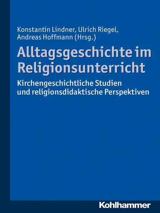 Title details for Alltagsgeschichte im Religionsunterricht by Konstantin Lindner - Available